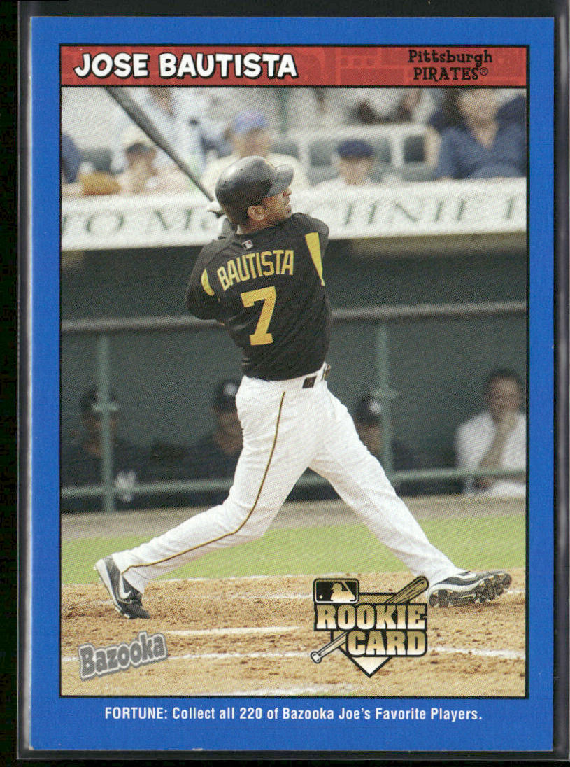 Jose Bautista 2006 Bazooka Blue Fortune #217 Pittsburgh Pirates