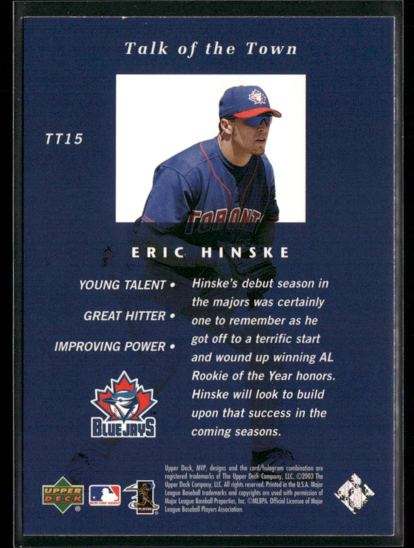 Eric Hinske 2003 Upper Deck MVP Talk of the Town #TT15 Toronto Blue Jays