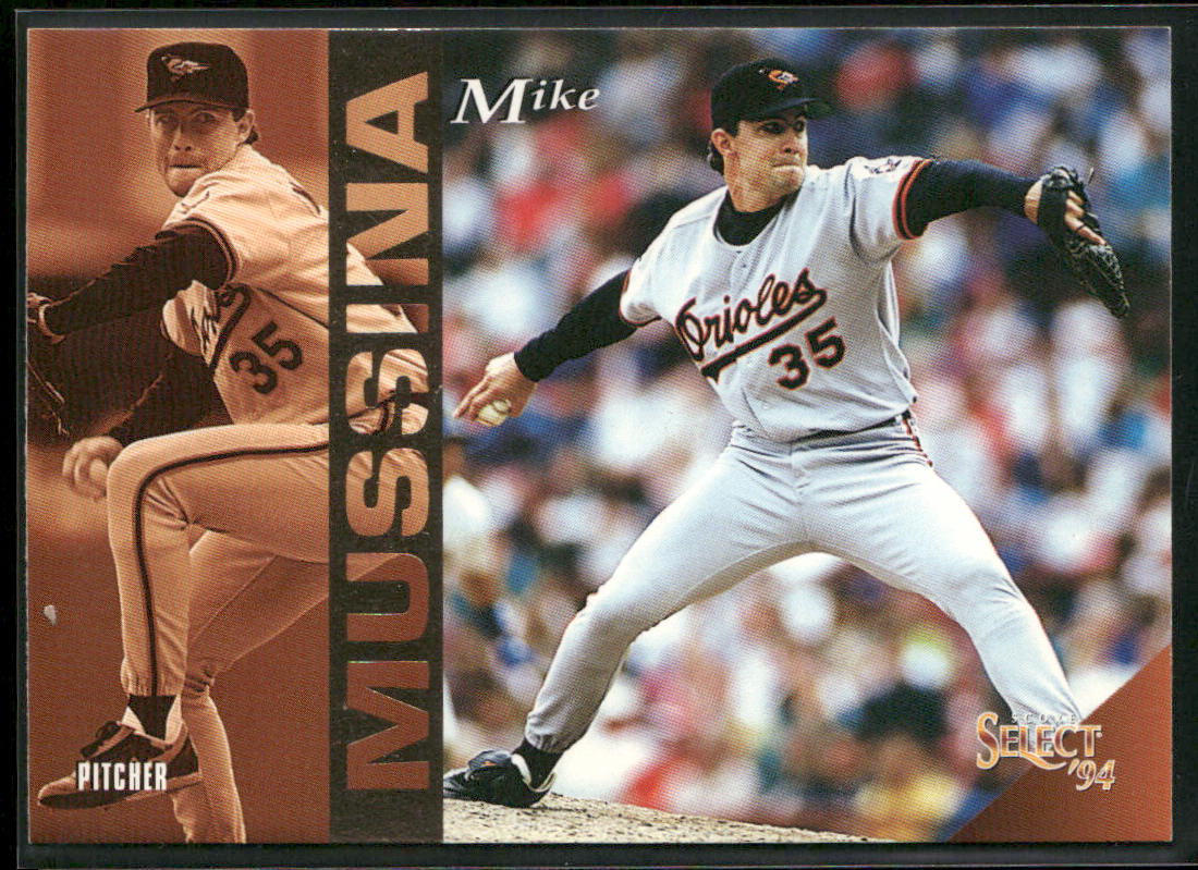 Mike Mussina 1994 Select #36 Baltimore Orioles
