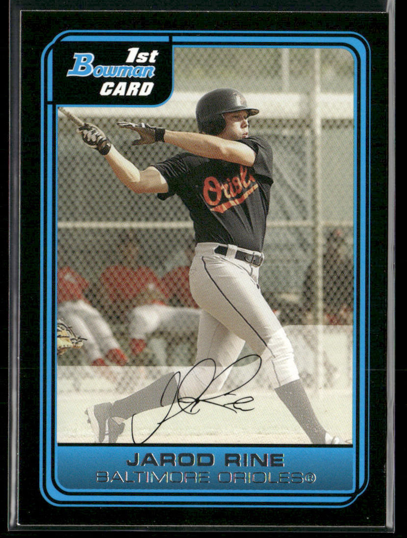 Jarod Rine 2006 Bowman Prospects #B61 Baltimore Orioles