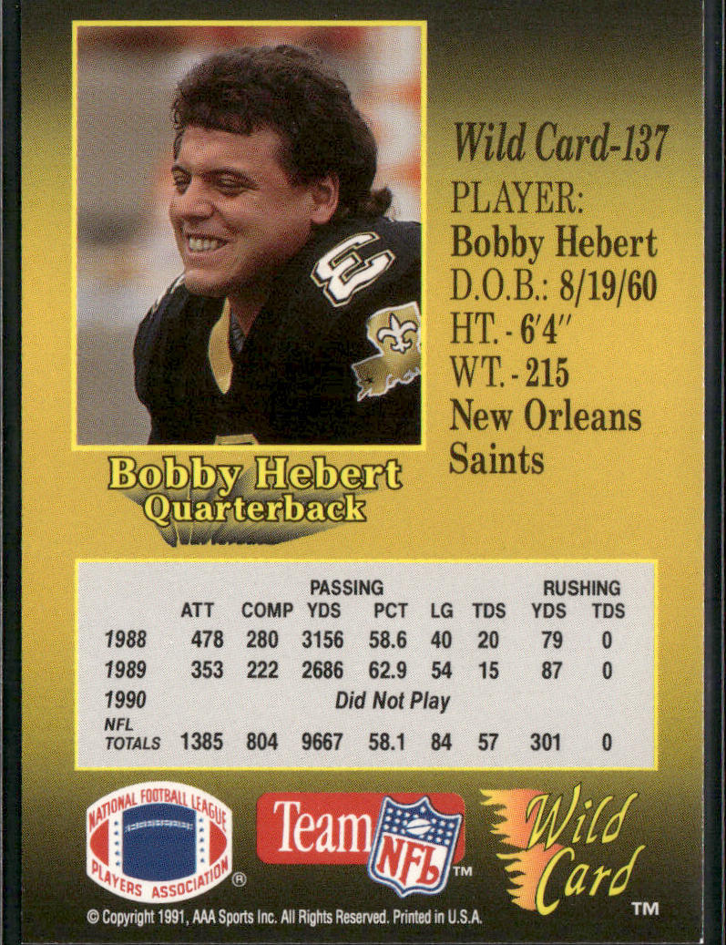 Bobby Hebert 1991 Wild Card #137 New Orleans Saints