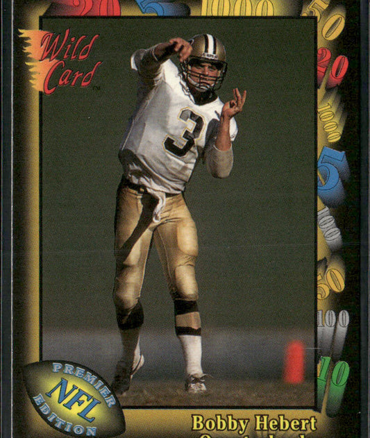 Bobby Hebert 1991 Wild Card #137 New Orleans Saints