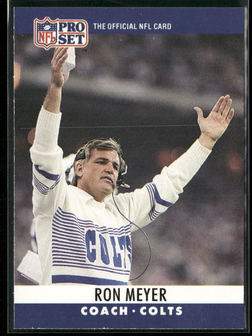 Ron Meyer 1990 Pro Set #139 Indianapolis Colts