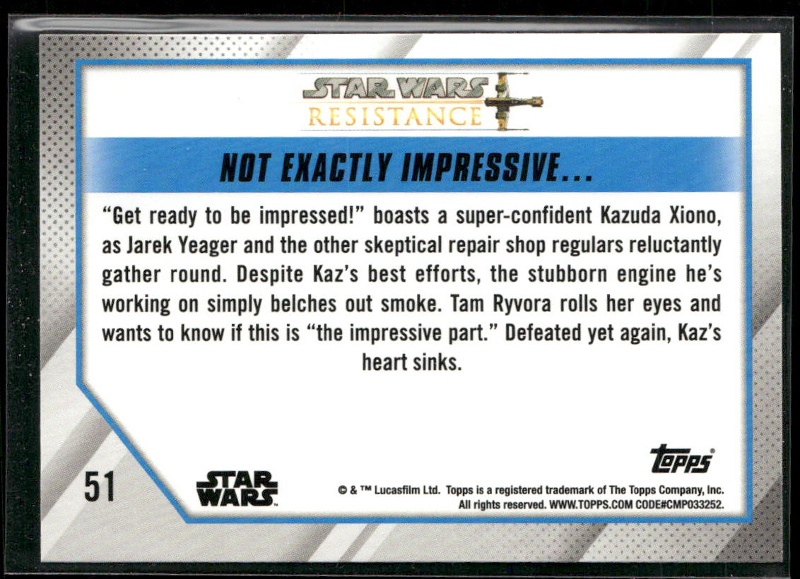 Not Exactly Impressive… 2019 Topps Star Wars: Resistance #51