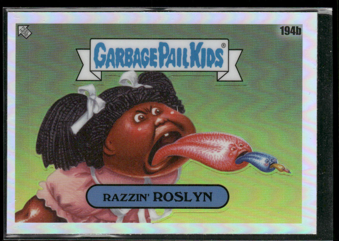 Razzin' Roslyn 2022 Topps Chrome Garbage Pail Kids Original S5 Refractors #194b