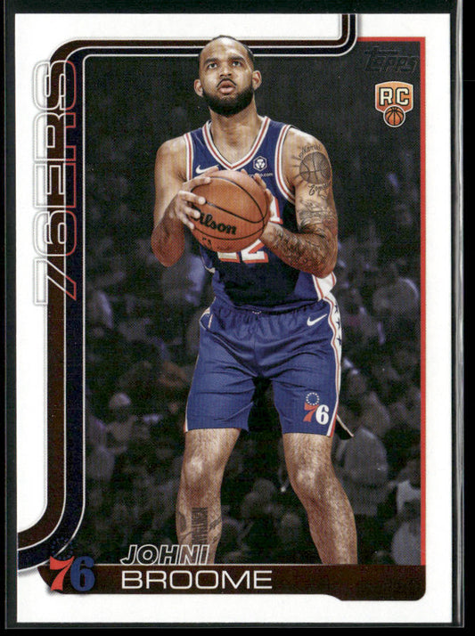 Johni Broome 2025-26 Topps #235 RC Philadelphia 76ers