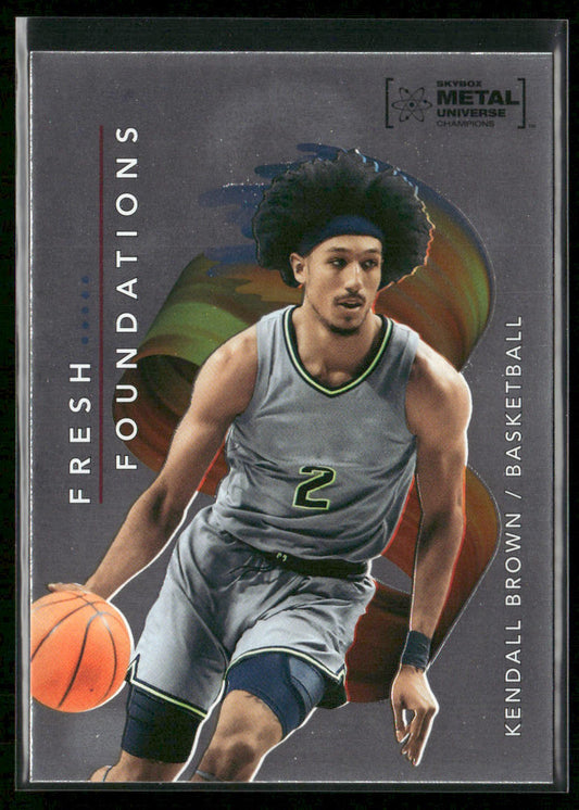 Kendall Brown 2022 SkyBox Metal Universe Champions Fresh Foundations #FF33