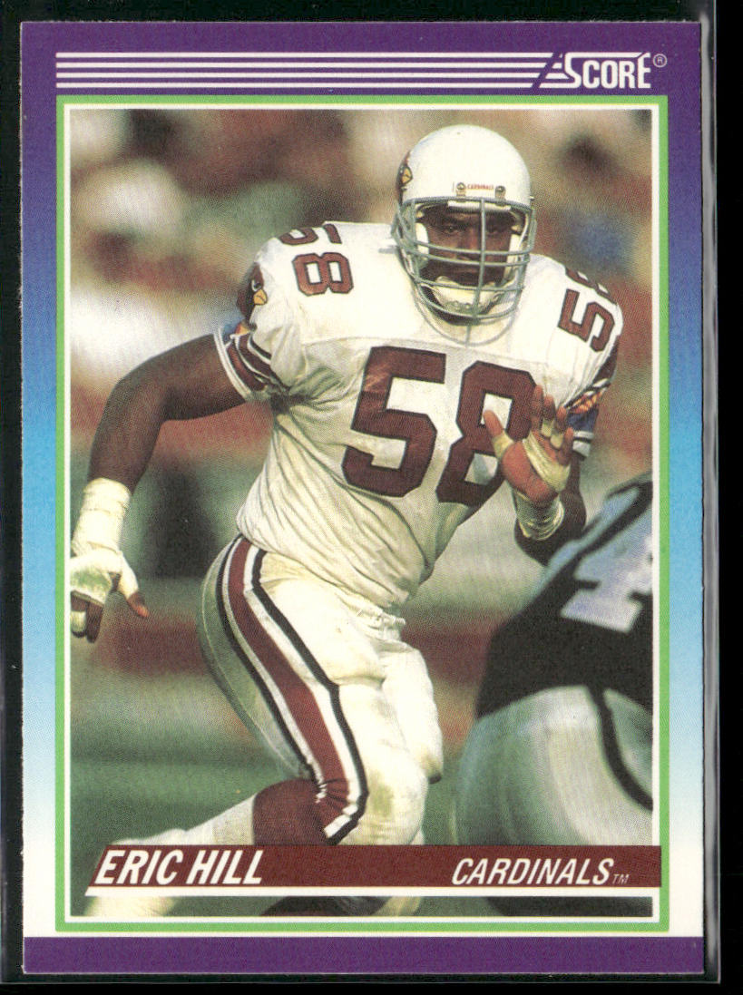 Eric Hill 1990 Score #452 Phoenix Cardinals front
