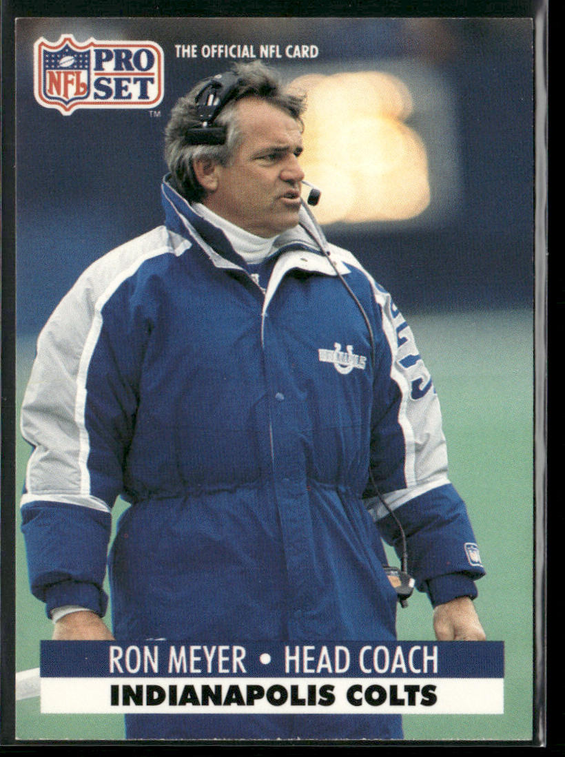 Ron Meyer 1991 Pro Set #180 Indianapolis Colts front