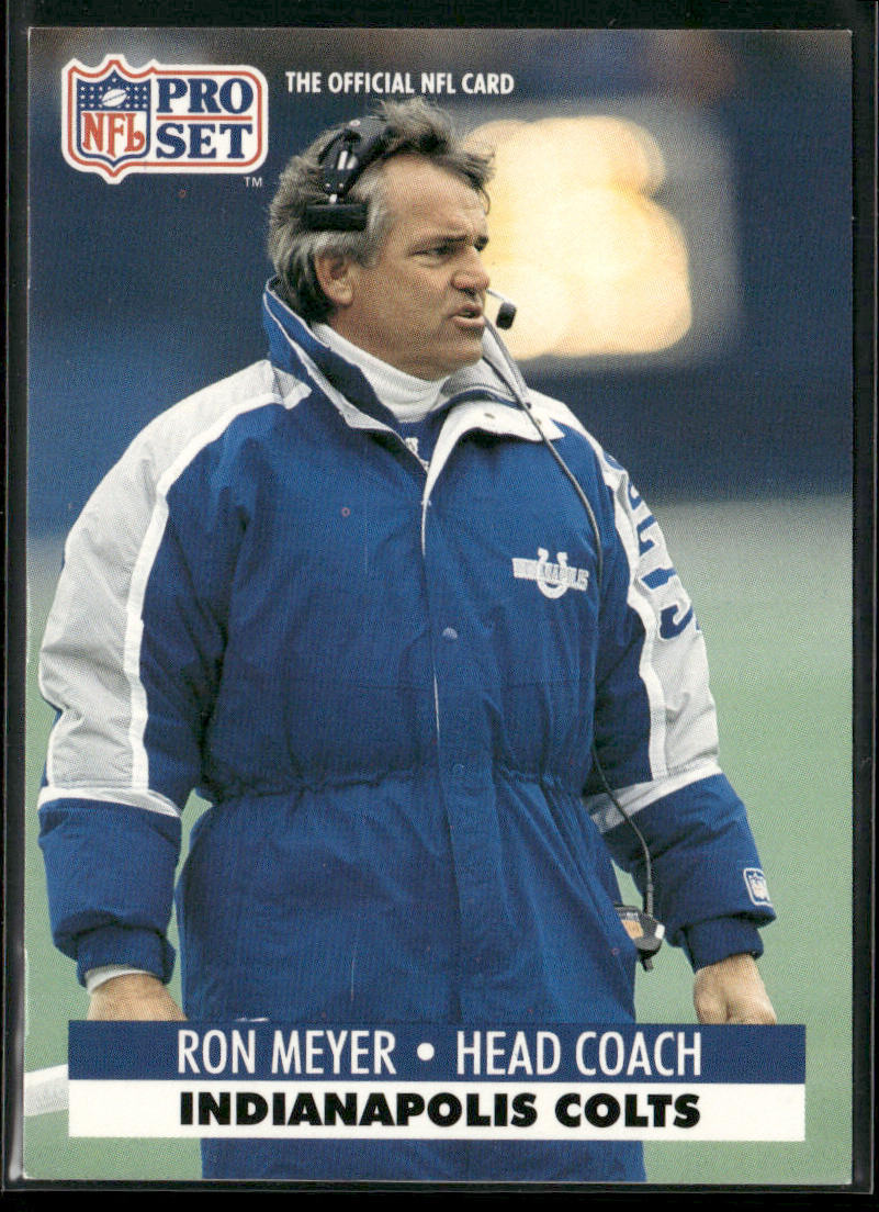 Ron Meyer 1991 Pro Set #180 Indianapolis Colts front