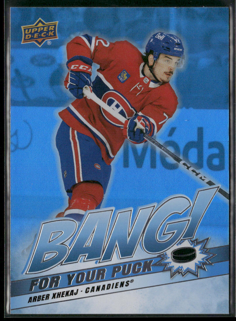 Arber Xhekaj 2024-25 Upper Deck Bang! For Your Puck #BP-23 Montreal Canadiens