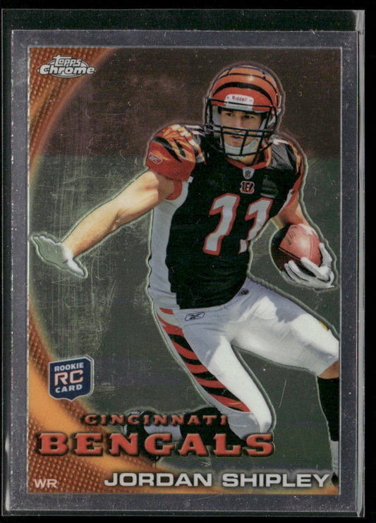 Jordan Shipley 2010 Topps Chrome #C208 RC Cincinnati Bengals