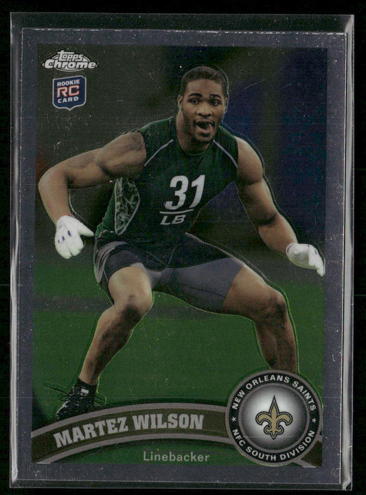 Martez Wilson 2011 Topps Chrome #129 RC New Orleans Saints
