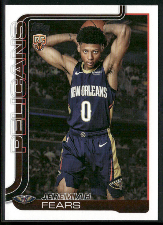Jeremiah Fears 2025-26 Topps #207 RC New Orleans Pelicans front